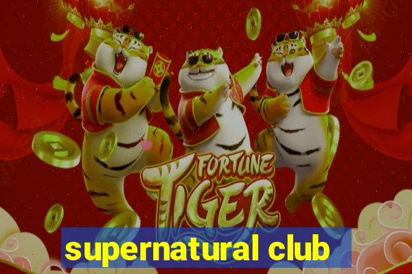 supernatural club